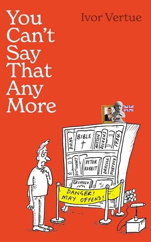 You Can't Say That Any More