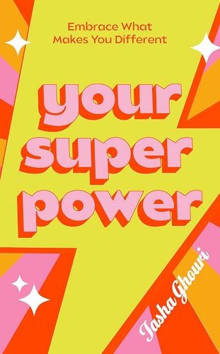 Your Superpower: Embrace What Makes You Different