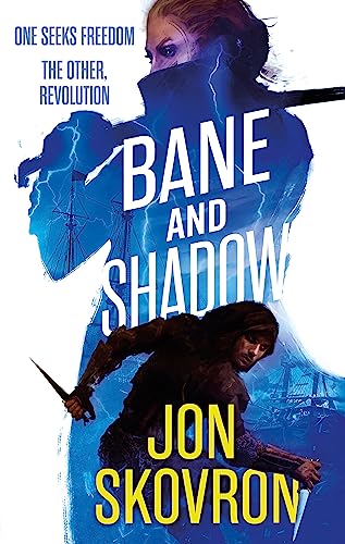 Bane and Shadow (Empire of Storms, Bk. 2)