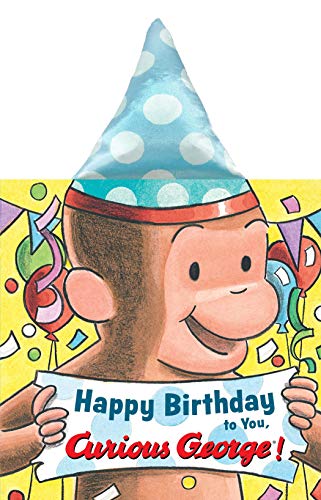 Happy Birthday to You, Curious George!