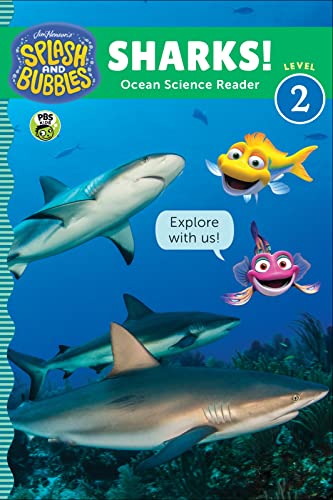 Sharks! (Splash and Bubbles, Ocean Science Reader, Level 2)