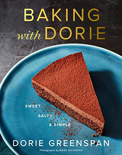 Baking With Dorie: Sweet, Salty, & Simple