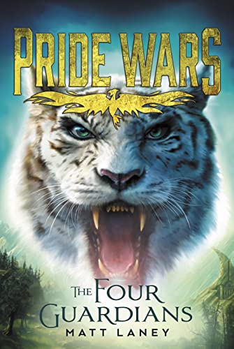 The Four Guardians (Pride Wars, Bk. 2)