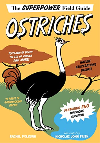 Ostriches (The Superpower Field Guide)