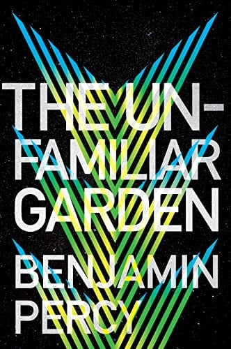 The Unfamiliar Garden (The Comet Cycle, Bk. 2)