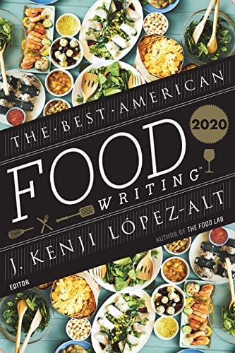 Food Writing 2020 (The Best American Series)