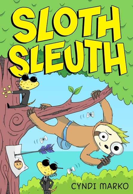 Sloth Sleuth (Sloth Sleuth, Bk. 1)