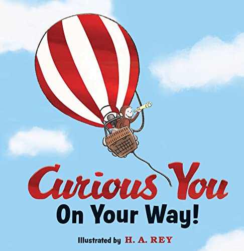 Curious You On Your Way! (Curious George)