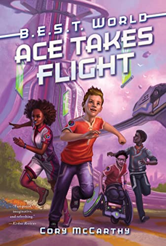 Ace Takes Flight (B.E.S.T. World, Bk. 1)