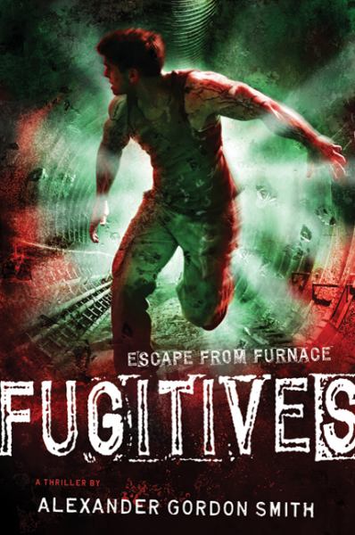 Fugitives (Escape From Furnance #4)