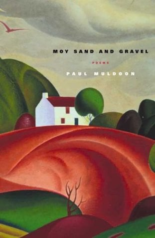 Moy Sand and Gravel: Poems