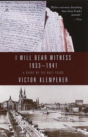I Will Bear Witness 1933-1941