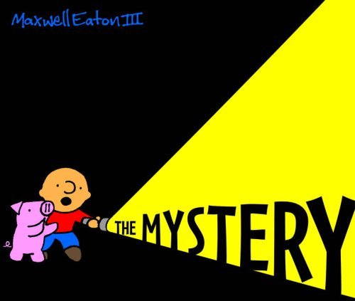 The Mystery: The Adventures Of Max And Pinky