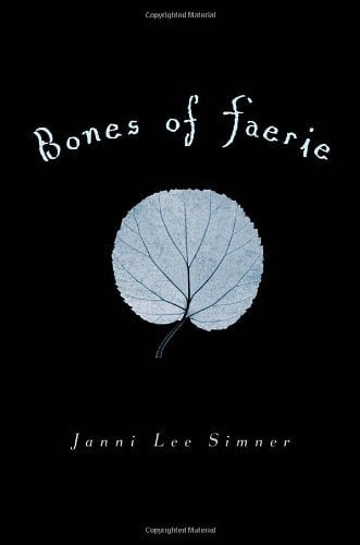 Bones of Faerie (Bk. 1)