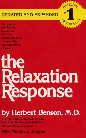The Relaxation Response (Updated and Expanded)
