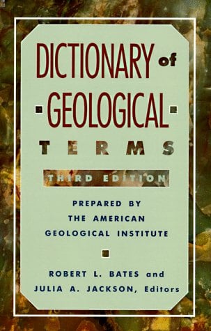 Dictionary of Geological Terms (Third Edition)