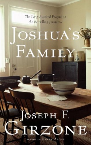Joshua's Family: The Long-Awaited Prequel to the Bestselling Joshua