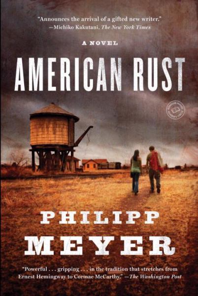 American Rust: A Novel (Random House Reader's Circle)