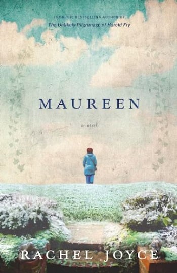 Maureen (A Harold Fry Novel)