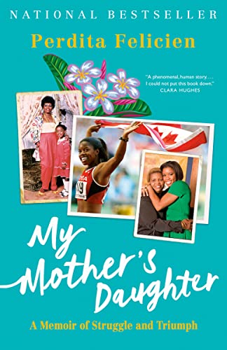 My Mother's Daughter: A Memoir of Struggle and Triumph