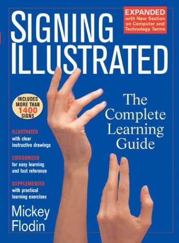Signing Illustrated (Expanded Edition)