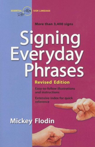 Signing Everyday Phrases (Revised Edition)