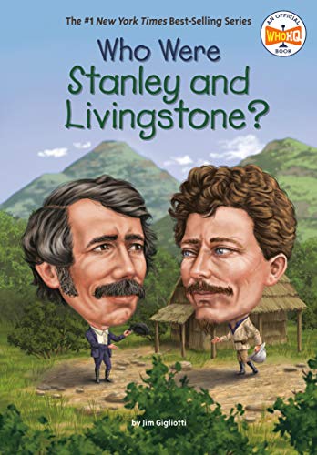 Who Were Stanley and Livingstone? (WhoHQ)