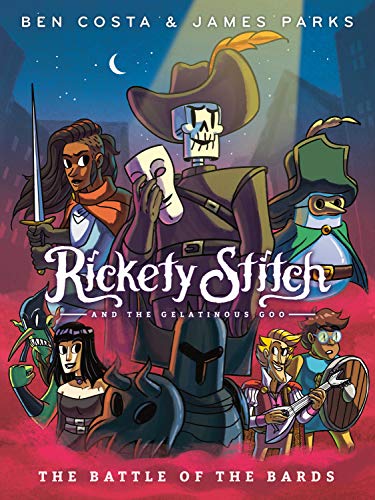 The Battle of the Bards (Rickety Stitch and the Gelatinous Goo, Bk. 3)