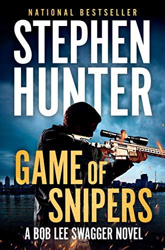 Game of Snipers (Bob Lee Swagger, Bk. 11)