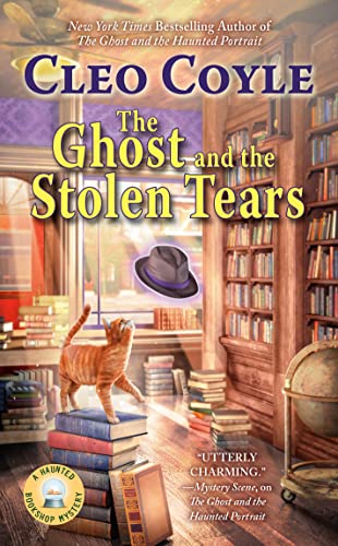 The Ghost and the Stolen Tears (A Haunted Bookshop Mystery, Bk. 8)