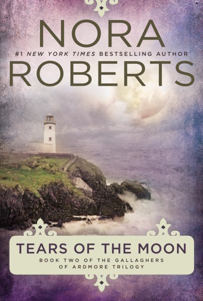 Tears of the Moon (Gallaghers of Ardmore Trilogy, Bk. 2)
