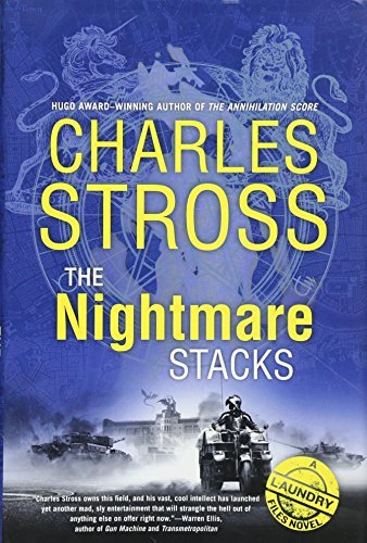 The Nightmare Stacks (A Laundry Files Novel, Bk. 7)