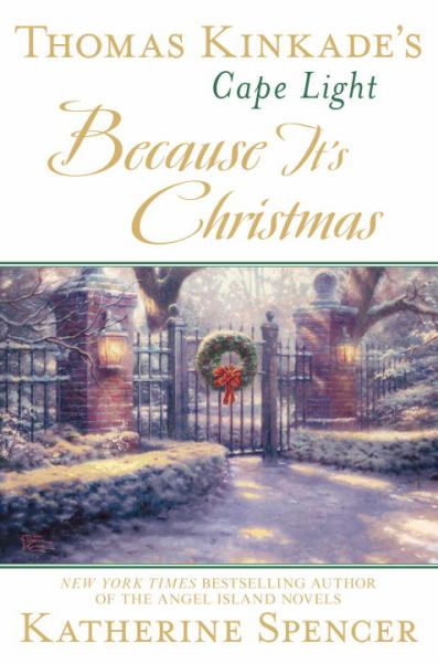 Because It's Christmas (A Cape Light Novel, Bk. 17)