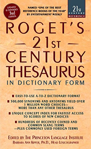 Roget's 21st Century Thesaurus (Third Edition, 21st Century Reference)