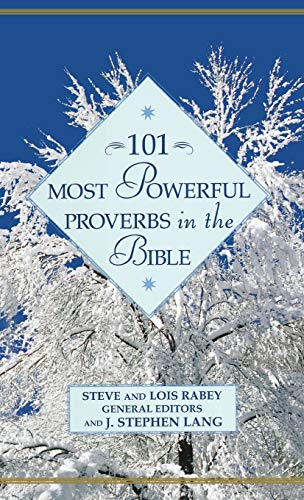 101 Most Powerful Proverbs in the Bible (101 Most Powerful Series)