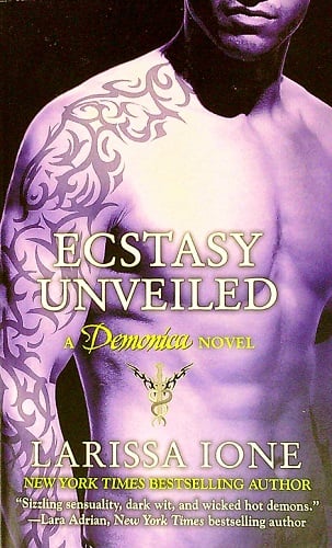 Ecstasy Unveiled (Demonica, Bk. 4)