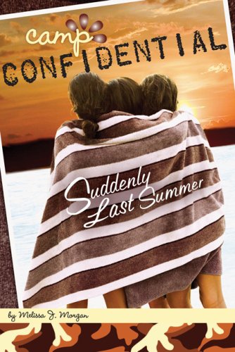 Suddenly Last Summer (Camp Confidential, Bk 20)