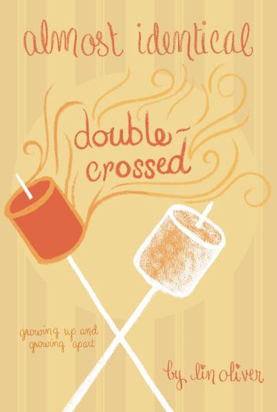 Double-Crossed (Almost Identical, Bk. 3)