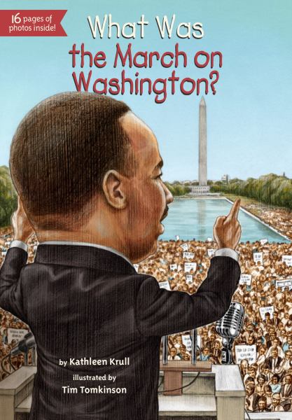 What Was the March on Washington? (WhoHQ)