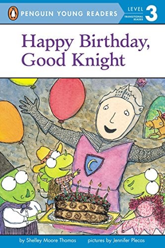 Happy Birthday, Good Knight (Penguin Young Readers, Level 3)