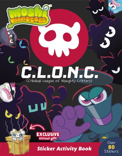 C.L.O.N.C. Sticker Activity Book (Moshi Monsters)