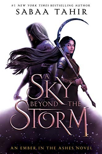 A Sky Beyond the Storm (Ember in the Ashes, Bk. 4)