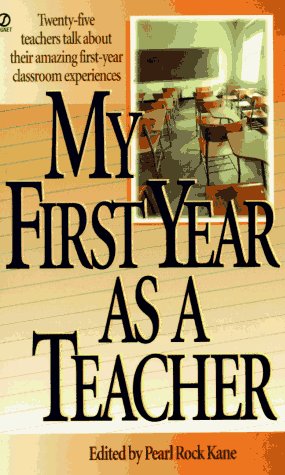My First Year as a Teacher