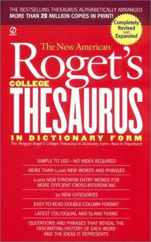 The New American Roget's College Thesaurus in Dictionary Form (Revised and Updated)