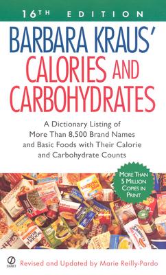Barbara Kraus' Calories and Carbohydrates: 16th Edition
