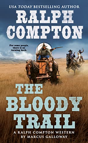 Ralph Compton the Bloody Trail