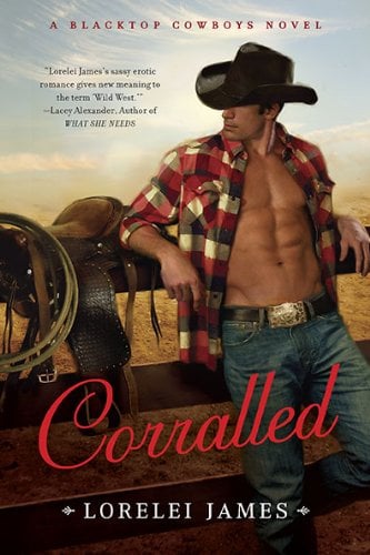 Corralled: A Blacktop Cowboys Novel