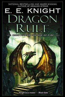 Dragon Rule (The Age of Fire, Bk. 5)