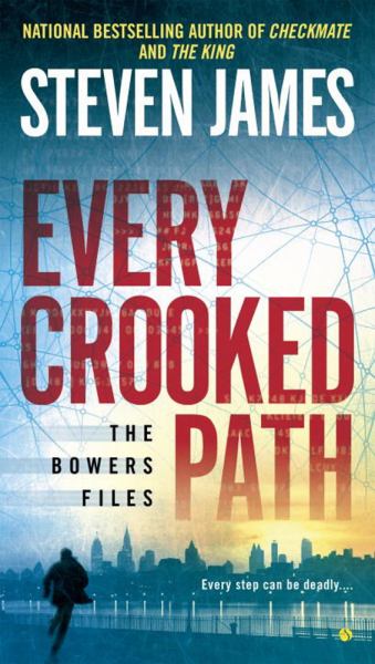 Every Crooked Path (The Bowers Files, Volume 8)