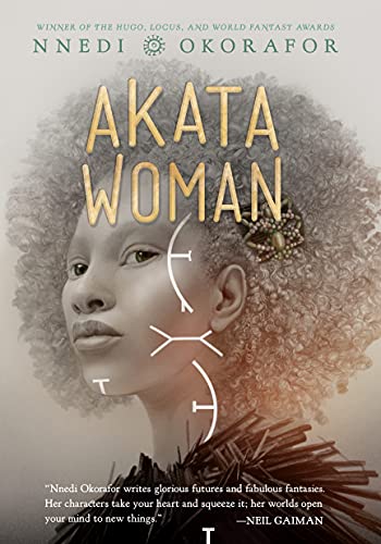 Akata Woman (The Nsibidi Scripts Series, Bk. 3)